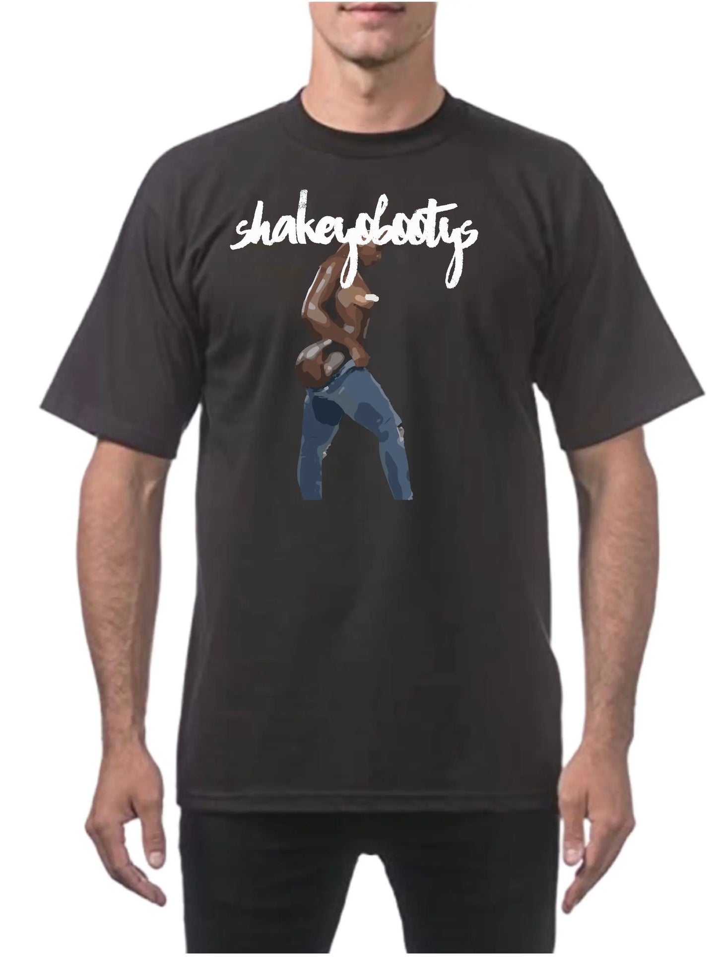 SHAKEYOBOOTYS (T-SHIRT) - Shakeyobootys